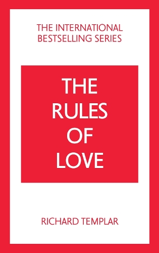 Rules of Love: A Personal Code for Happier, More Fulfilling Relationships, The